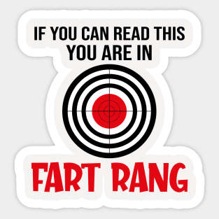 If you can read this you are in fart rang Sticker